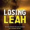 Losing Leah de Sue Welfare