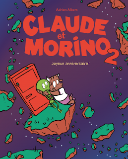 Claude et Morino 2 : Joyeux anniversaire ! d'Adrien Albert