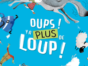 Oups plus Loup Audrey Bouquet Fabien Öckto Lambert