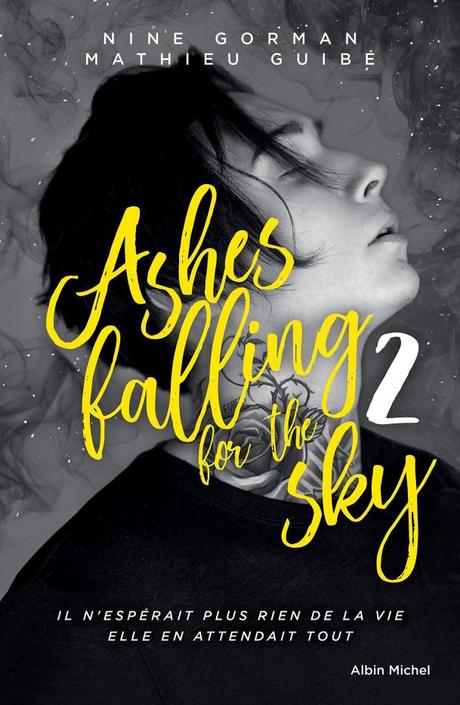 Ashes falling for the Sky T02 de Nine Gorman et Mathieu Guibé