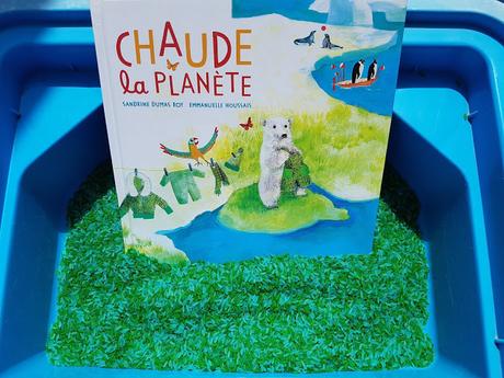 Chaude La Planète ! de Sandrine Dumas Roy et Emmanuelle Houssais ♥ ♥ ♥