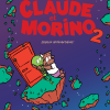 Claude et Morino T02 – Joyeux Anniversaire ! de Albert Adrien