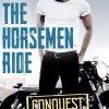 The Horsemen Ride – Conquest de Liv Stone The Horsemen Ride – Conquest de Liv Stone