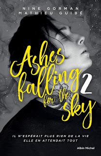 Ashes falling for the sky #2 Sky burning down to ashes de Nine Gorman et Mathieu Guibé Ashes falling for the sky #2 Sky burning down to ashes de Nine Gorman et Mathieu Guibé