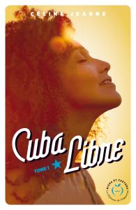 Cuba libre (tome 1)