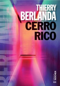 Justine Barcela, Tome 3: Cerro Rico de Thierry Berlanda