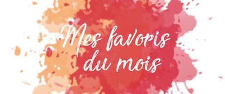 Favoris Juin 2019 Favoris Juin 2019