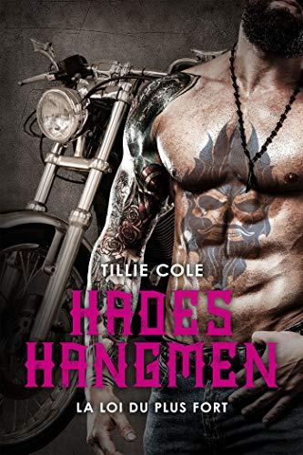 A vos agendas : Retrouvez la saga Hades Hangmen avec La loi du plus fort de Tillie Cole