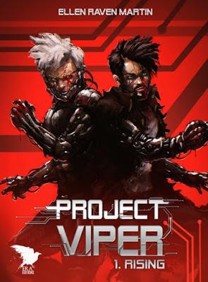 Project Viper, tome 1 : Rising - Ellen Raven Martin