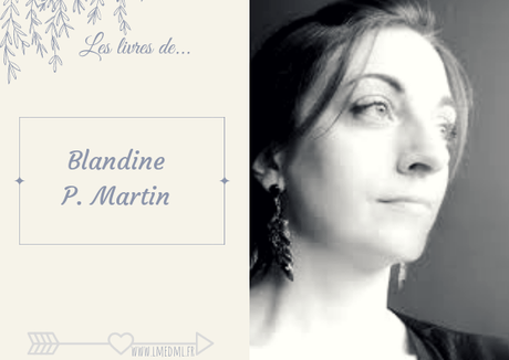 Les livres de… Blandine P. Martin