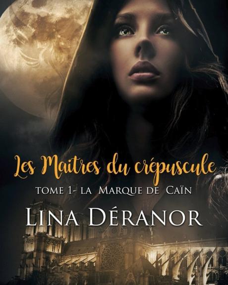 les maitres du crépuscule – Tome 1 de Lina Déranor