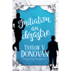 Initiation au désastre de Taylor V. Donovan