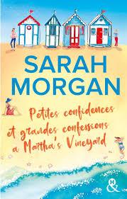 Petites confidences et grandes confessions à Martha's Vineyard de Sarah Morgan