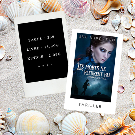 Les morts ne pleurent pas – L’assassin aux perles » Eve Ruby Lenn