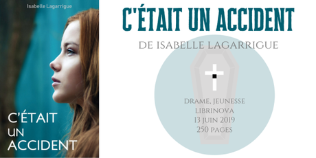C’était un accident • Isabelle Lagarrigue