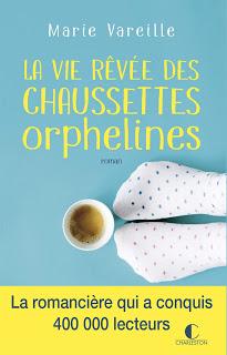 La vie rêvée des chaussettes orphelines de Marie Vareille