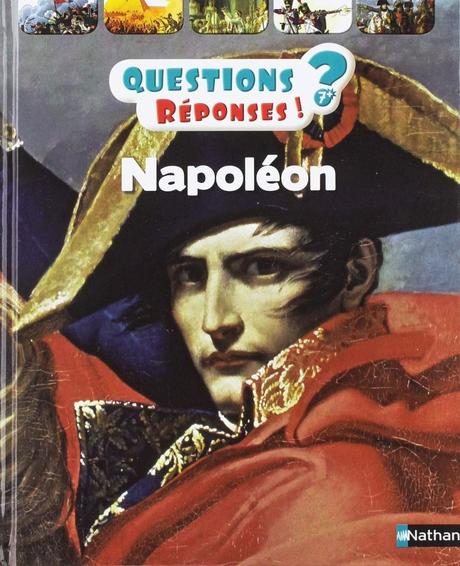 Napoléon 1er – Questions/Réponses de Emmanuelle Ousset (Auteur), Cyrille Meyer (Illustrations)