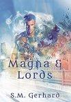 Magna & Lords : Liés & Déliés – S.M.Gehard