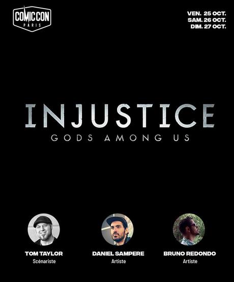 Comic Con Paris 2019 – Le trio d’Injustice débarque!
