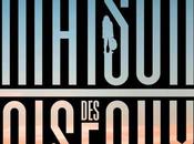 maison oiseaux d’Allan Stratton