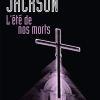 L’été de nos morts de Lisa Jackson