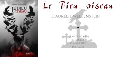 Le Dieu oiseau • Aurélie Wellenstein
