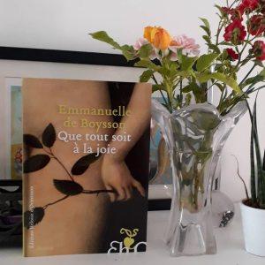 Que tout soit à la joie, Emmanuelle de Boysson