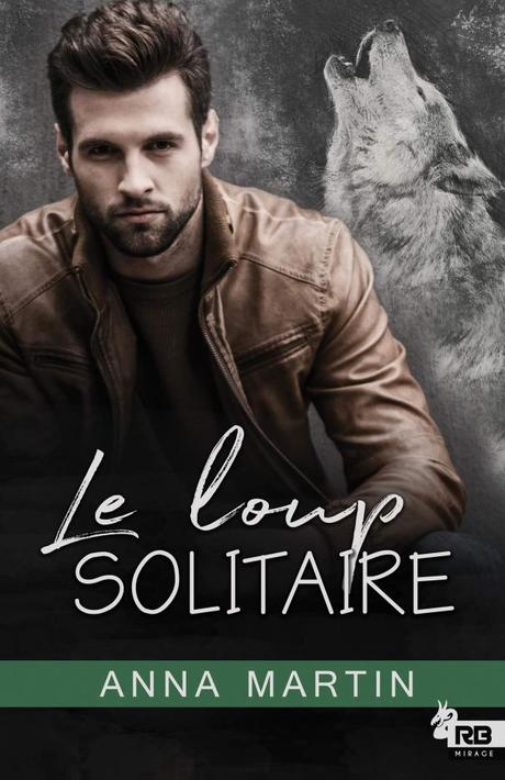 Le loup solitaire de Anna Martin