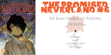 The promised neverland #6 • Kaiu Shirai et Posuka Demizu