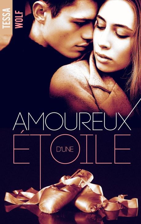 Amoureux d’une étoile de Tessa Wolf