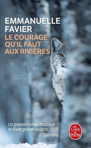 L’été en poche (08): Le courage qu’il faut aux rivières
