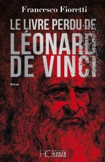 Le livre perdu de Léonard de Vinci de Francesco Fioretti