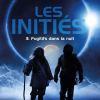Fugitifs dans la nuit de Jean-Christophe Tixier