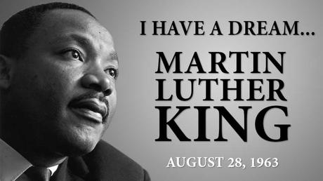 I Have A Dream - Martin Luther King