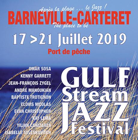 Gulf Stream Jazz Festival - Du  17 au 21juillet - Festival de Jazz à Barneville-Carteret