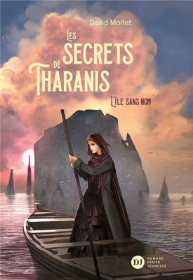 Les secrets de Tharanis, Tome 1 : L’île Sans Nom