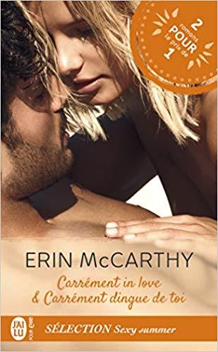 Mon avis sur Carrément dingue de toi , le 3ème tome de la saga Carrément d'Erin McCarthy