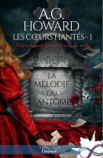Les coeurs hantés #1 La mélodie fantôme de A.G. Howard