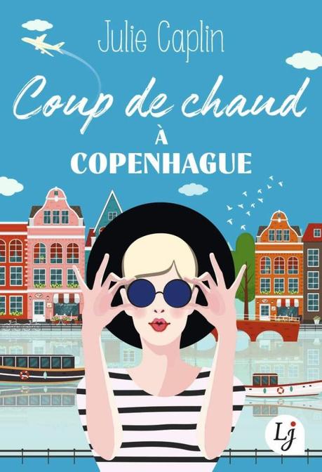 Coup de chaud à Copenhague de Julie Caplin