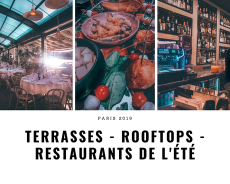 Eté à PARIS : mes Terrasses & Restaurants