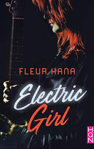 A vos agendas : (Re)découvrez Electric Girl de Fleur Hana A vos agendas : (Re)découvrez Electric Girl de Fleur Hana