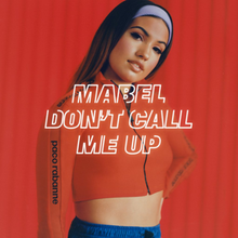Mon Tube De L’Été: Don't Call Me Up Mabel