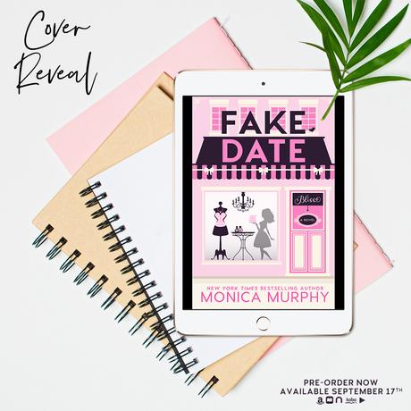 Cover Reveal : Découvrez la couverture et le résumé de Fake Date de Monica Murphy Fake Date - CR IG.jpg