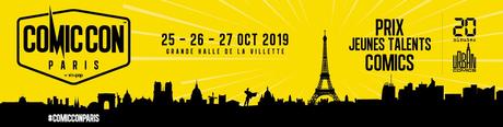 Comic Con Paris 2019 – 3ème édition du Prix des Jeunes Talents Comics