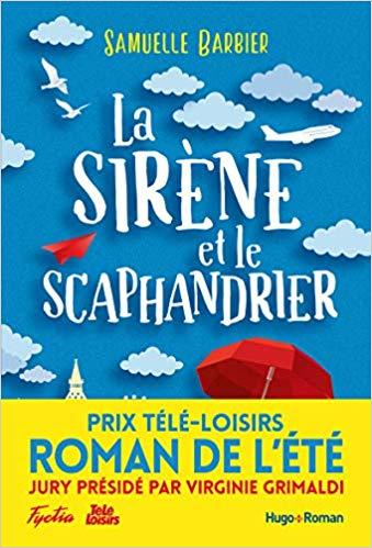 Mon avis sur le superbe roman de Samuelle Barbier, La sirène et le Scaphandrier