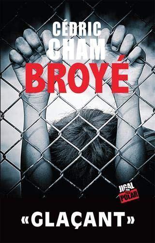 Broyé, de Cédric Cham