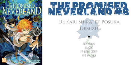 The promised neverland #8 • Kaiu Shirai et Posuka Demizu