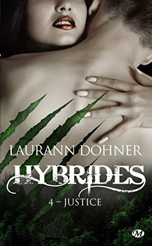 Hybrides, tome 6 - Colère Couverture Hybrides, tome 4 : Justice