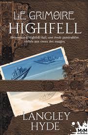 Le grimoire d'Highfell de Langley Hyde