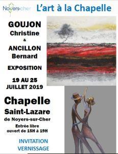 L’Art à la Chapelle – à Noyers sur Cher- exposition Christine Goujon & Bernard Ancillon 19/25 Juillet 2019